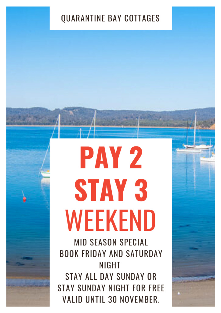 Pay 2 stay 3 weekend special quarantine bay cottages